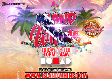 ISLAND WHINE - THE TRINIDAD CARNIVAL EDITION