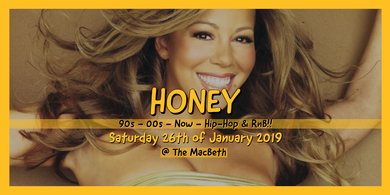Honey - Old Skool RnB 90's & 00's Party