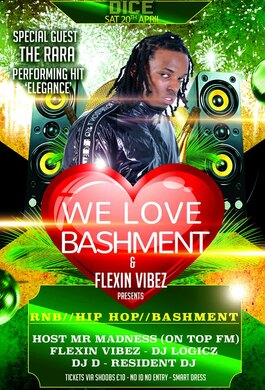 WE LOVE BASHMENT FT THE RARA