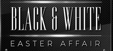 THE BLACK & WHITE EASTER PARTY
