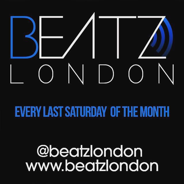 BEATZ LONDON - EVERY LAST SATURDAY