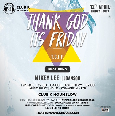 THANK GOD ITS FRIDAY