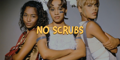 No Scrubs  - Old Skool RnB, Hip-Hop, Bashment