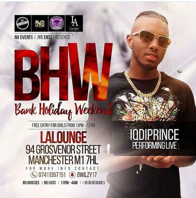 BANK HOLIDAY WEEKEND - IQDIPRINCE PERFORMING