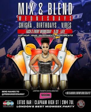 MIX & BLEND WEDNESDAYS @LOTUS BAR CLAPHAM