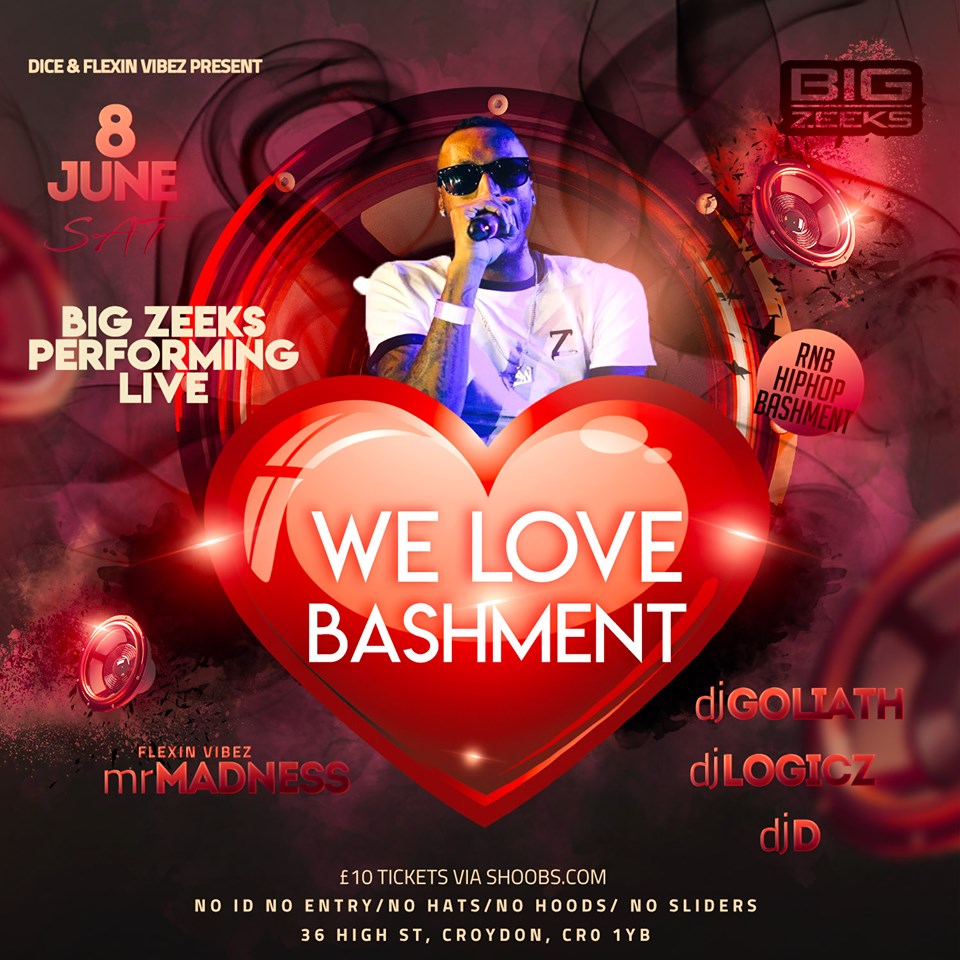 We Love Bashment BigZeeks
