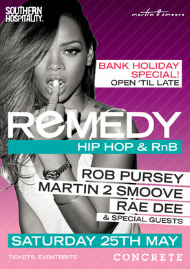 Remedy Hip Hop + R&B Bank Holiday Special!