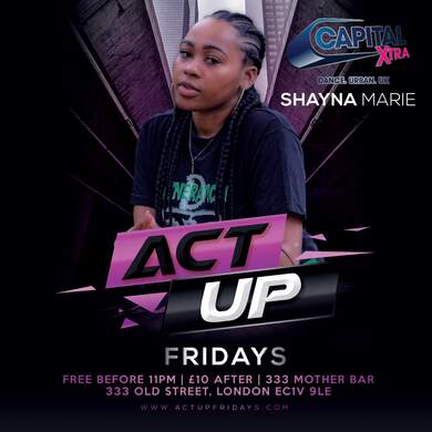 Act Up Fridays (Every Friday)