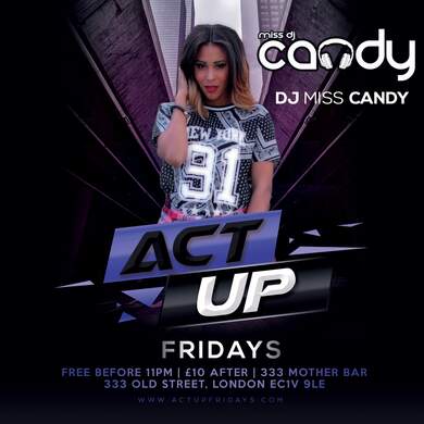 Act Up Fridays (Every Friday)