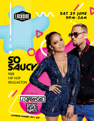 SO SAUCY @ Lockside Camden - Launch Night!