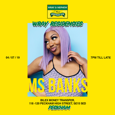 Wray Residency with Ms Banks and friends