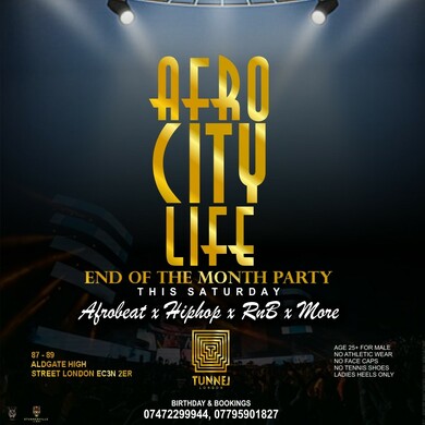Afro City Life @Tunnel.. 'End Of Month Party'