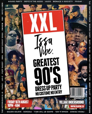 Issa Vibe Presents: XXL 90's Costume Party