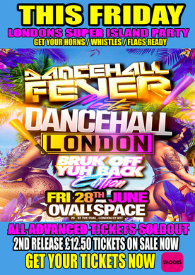 DANCEHALL FEVER MEETS DANCEHALL LONDON
