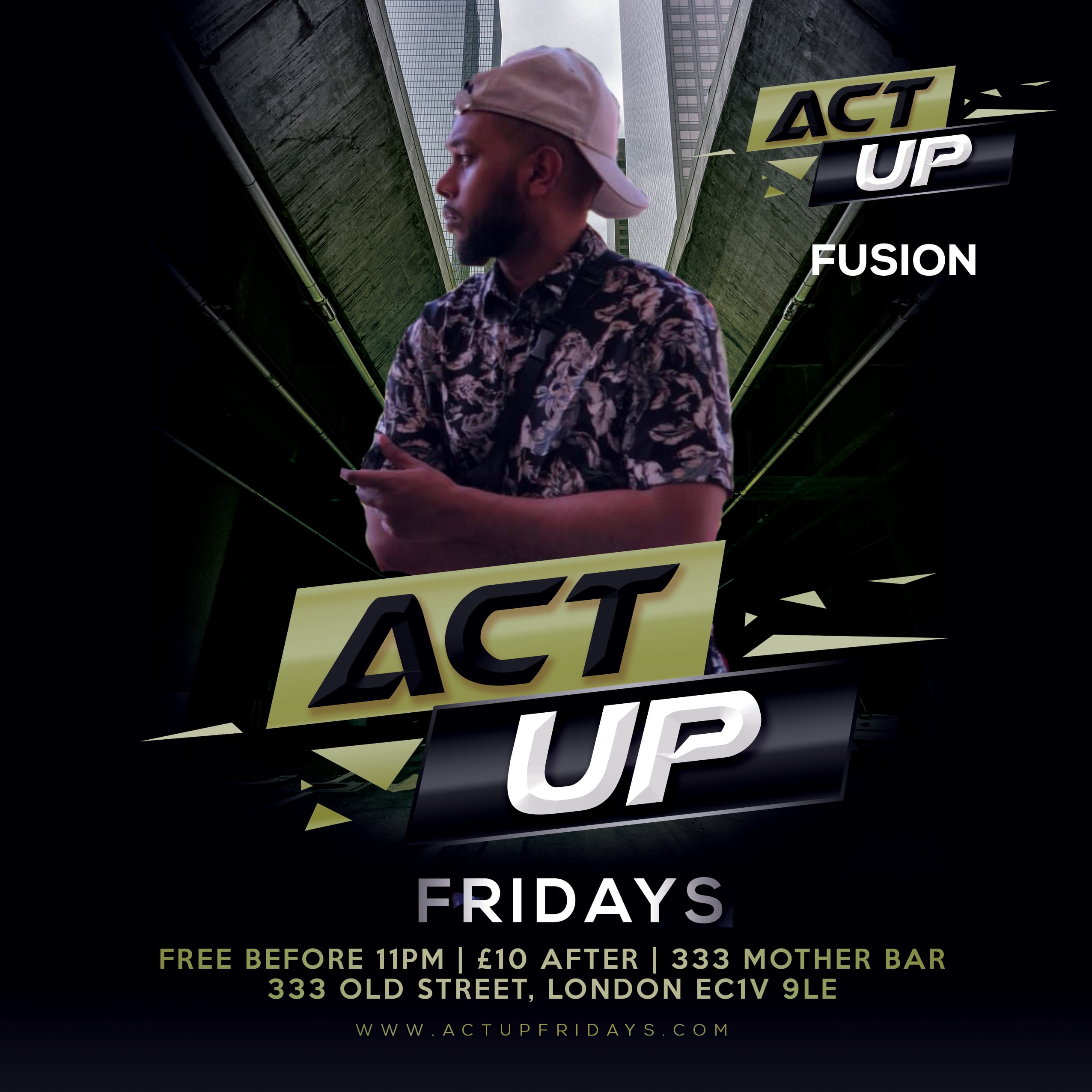 Act Up Fridays (Every Friday) w/ Fusion