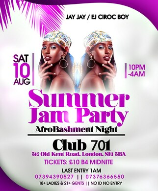 SUMMER JAM PARTY / SAT 10TH AUG 2019 CLUB 701