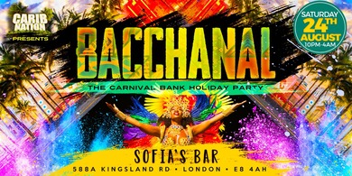Bacchanal: The Carnival Bank Holiday Party