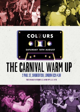 Colours - The Carnival Warmup!!