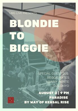 LMG LIVE  Presents Biggie To Blondie - Specia