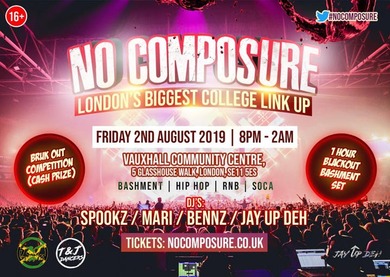No Composure - London's Biggest College Party