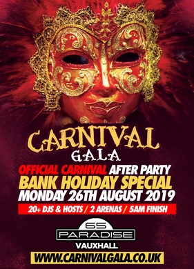 CARNIVAL GALA - CARNIVAL AFTER PARTY