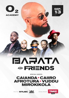 BARATA & FRIENDS LIVE AT 02 ACADEMY ISLINGTON