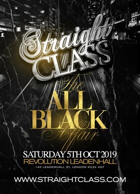 Straight Class: All Black Affair