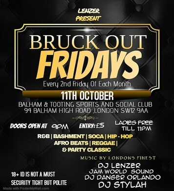 BRUCK OUT FRIDAYS