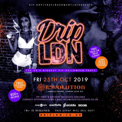 DRIP LDN - London's BIGGEST Halloween Party
