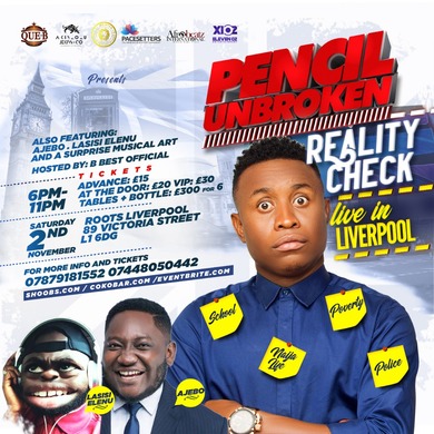 Pencil Unbroken ComedyShow Liverpool +Lasisi