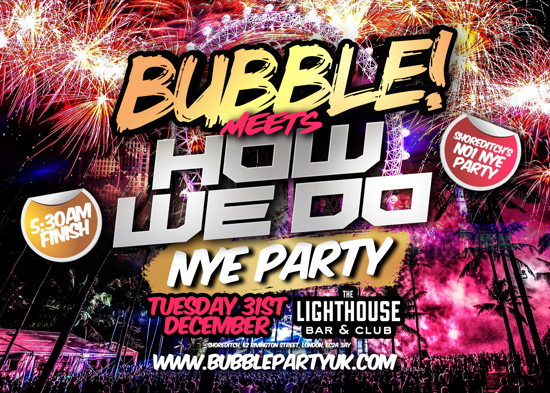 Bubble meets How We Do NYE!