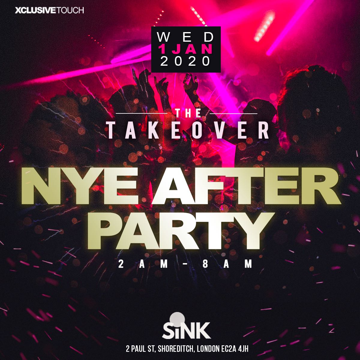 THE TAKEOVER - NYE AFTER PARTY (2AM-8AM)
