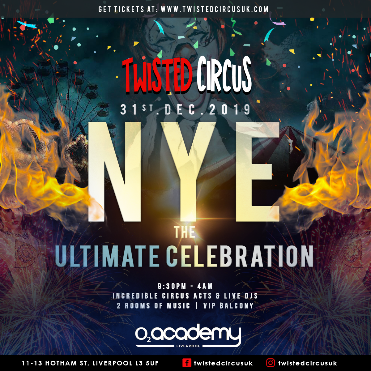 TWISTED CIRCUS NYE FESTIVAL: LIVERPOOL