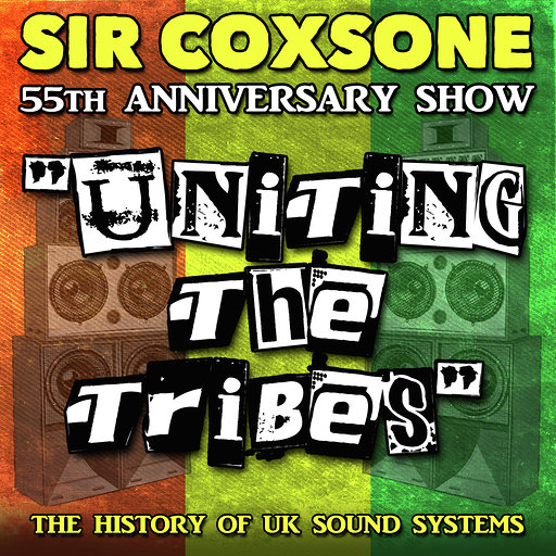 Sir Coxsone's 55th Anniversary Show