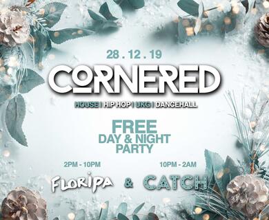 Cornered: The winter FREE day & night party