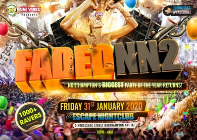Faded NN2 - Northampton’s Biggest Party