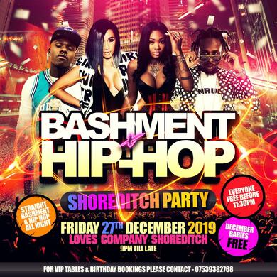 Bashment X Hip Hop Shoreditch (Everyone Free)
