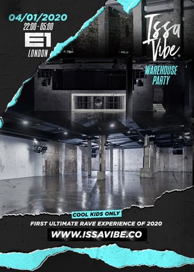 Issa Vibe: 2020 -The Ultimate Rave Experience