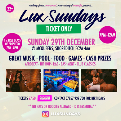 Lux Sundays 29th December 2019 *TICKETS ONLY*