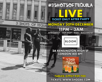 #3ShotsOfTequila LIVE After Party TICKET ONLY