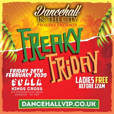FREAKY FRIDAY - DANCEHALL IN THE CITY