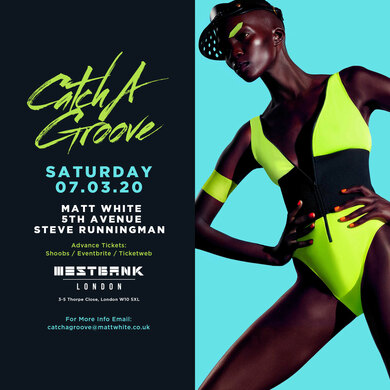 CATCH A GROOVE - SAT 7TH MARCH