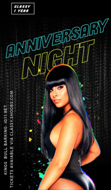 CLASSY 1 YEAR ANNIVERSARY NIGHT