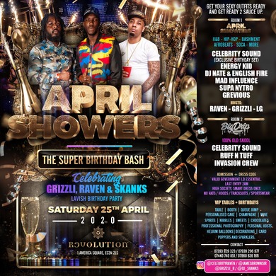 APRIL SHOWERS - RAVEN GRIZZLI SKANKS BDAY