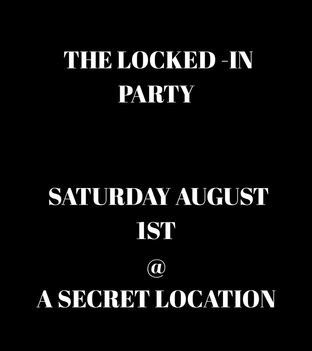 THE LOCK-IN PARTY