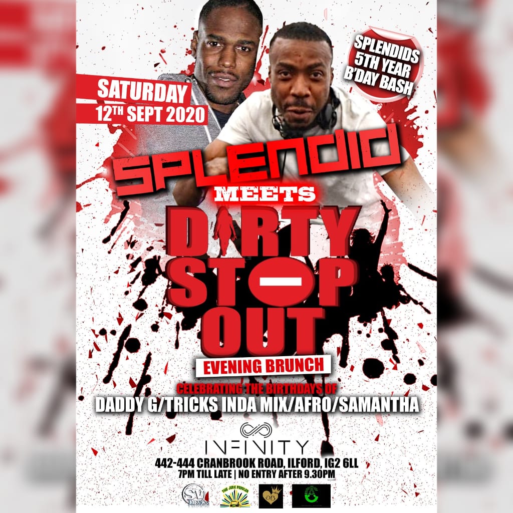 Splendid x Dirty Stop Out - Sat 12th Sept