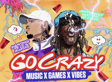 GO CRAZY - Day Vibes x Music x Games