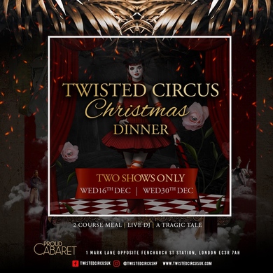 Twisted Circus Christmas Dinner
