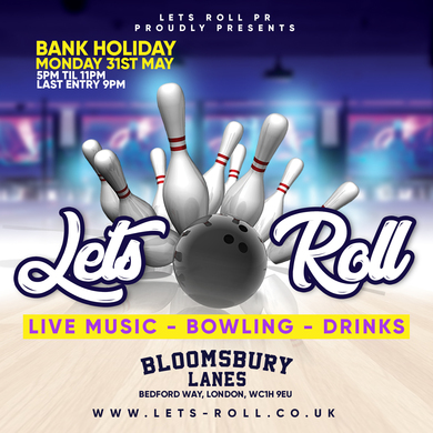 LETS ROLL - The Bank Holiday Vibe