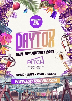 Daytox - The Stratford Day Party